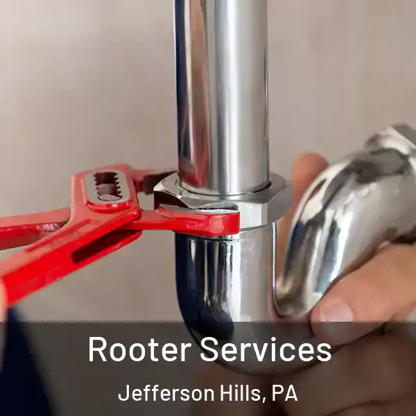  Rooter Services Jefferson Hills, PA